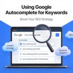 Using Google Autocomplete for Keywords