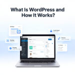 What Is WordPress and How It Works?