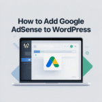 Add Google AdSense to WordPress