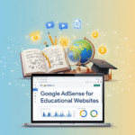 Google AdSense for Educational Websites