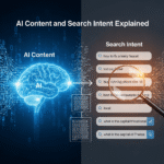 AI Content and Search Intent Explained