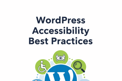 WordPress Accessibility Best Practices