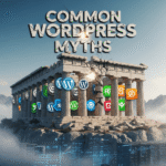 Common WordPress Myths